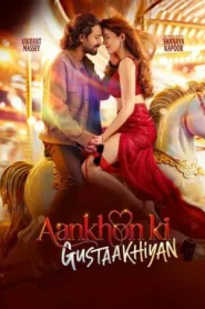 Aankhon ki Gustaakhiyan (2025) Hindi TS